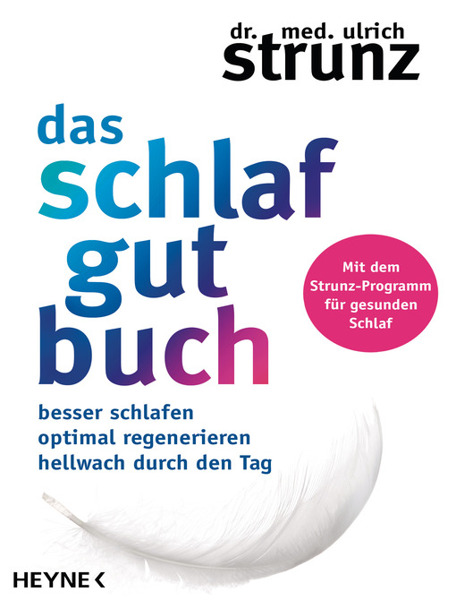 Titeldetails für Das Schlaf-gut-Buch nach Ulrich Strunz - Verfügbar